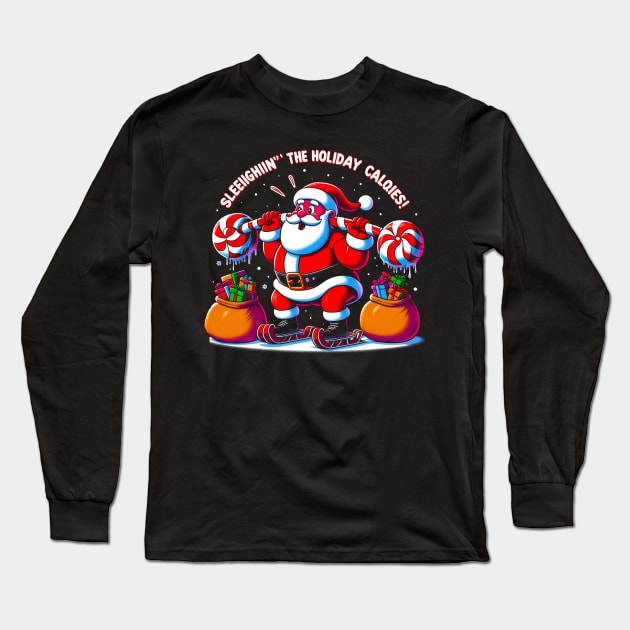 Sleighing' the Holiday Calories Funny  santa Long Sleeve T-Shirt by T-shirt US